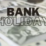 Bank Holiday: Is Saturday, April 20, 2024, a Bank Holiday?